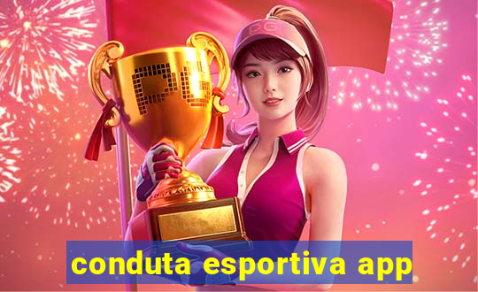 conduta esportiva app